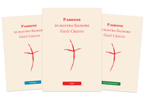 La Passione di Nostro Signore Gesù Cristo Dialogata