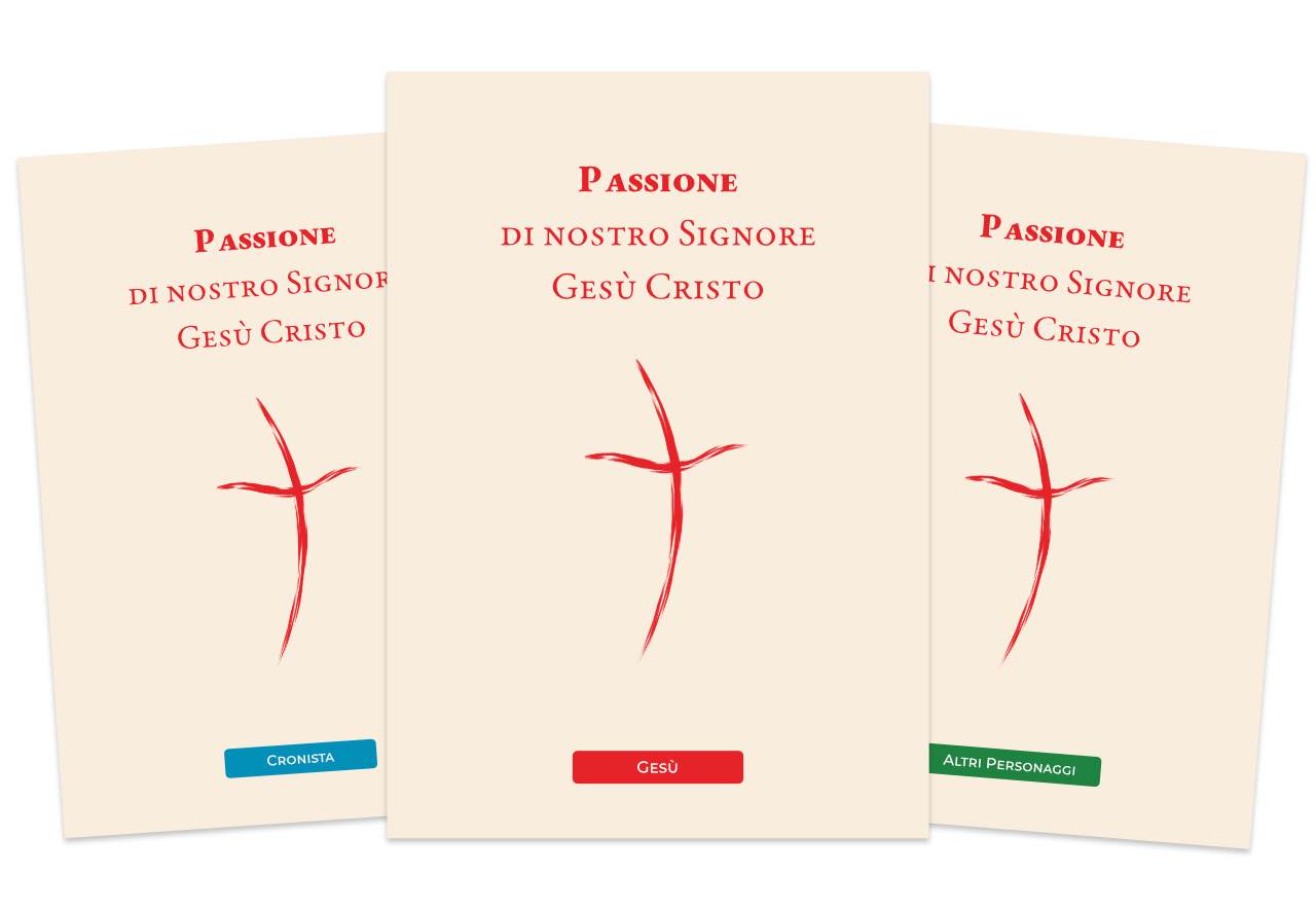 La Passione di Nostro Signore Gesù Cristo Dialogata